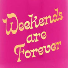 Load image into Gallery viewer, Stainless Steel Wine Glass With Lid - Weekends Are Forever
